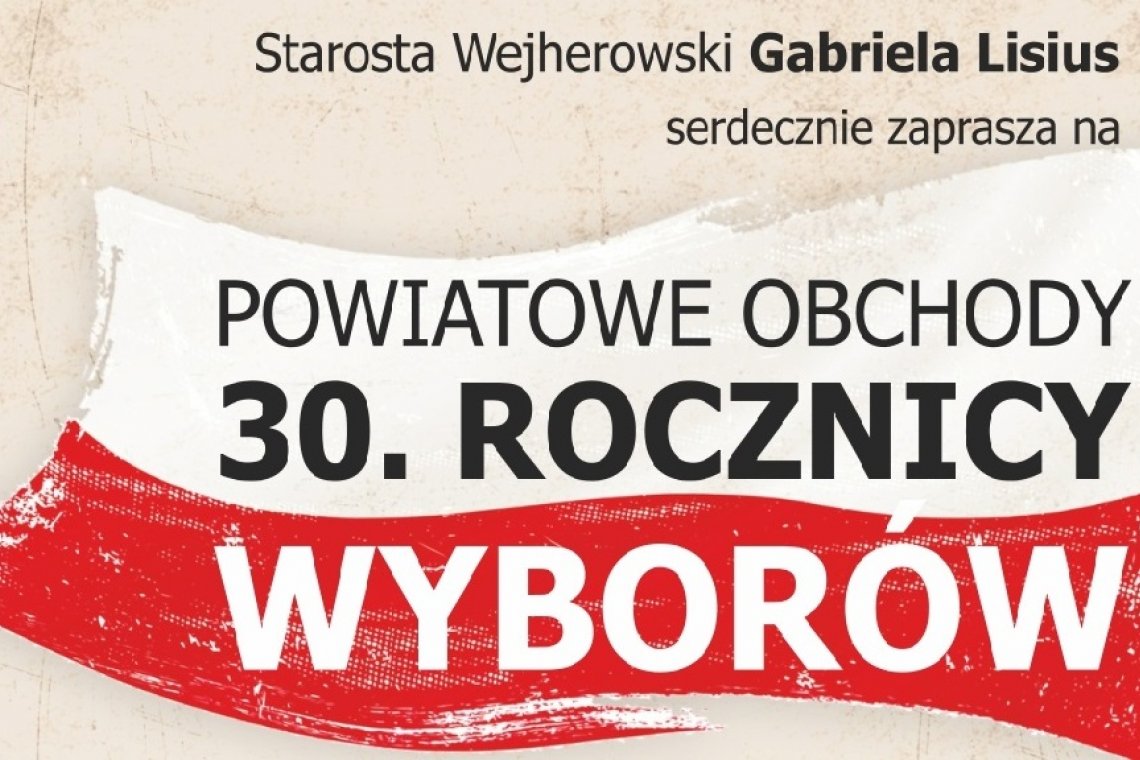 Powiatowe Obchody 30. Rocznicy Wyborów 4 czerwca 1989 r.